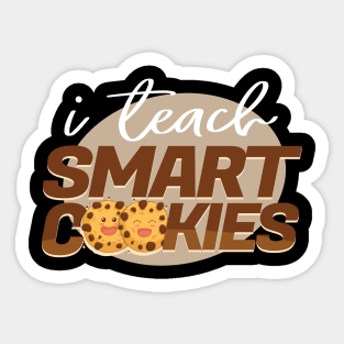 'I Teach Smart Cookies' Cute Kindergarten Teacher Gift Sticker